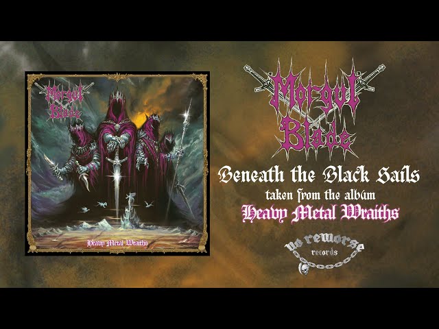 MORGUL BLADE - Beneath the Black Sails (Lyric Video)