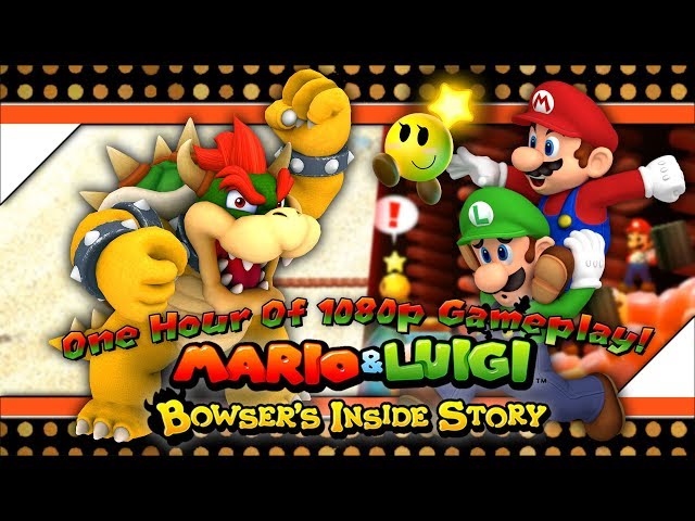[1080P] ONE HOUR OF MARIO AND LUIGI BOWSER'S INSIDE STORY 3DS!!!