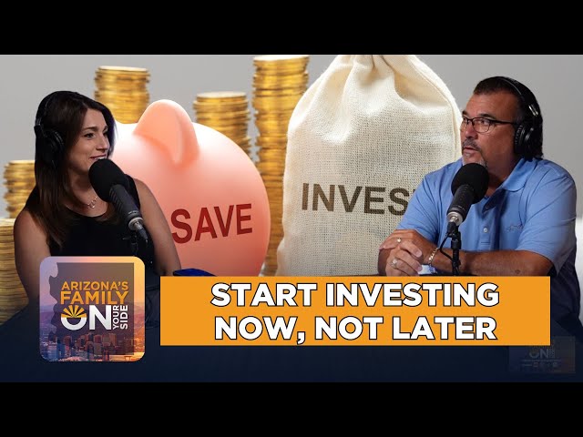 On Your Side Podcast: Start Investing Now, Not Later