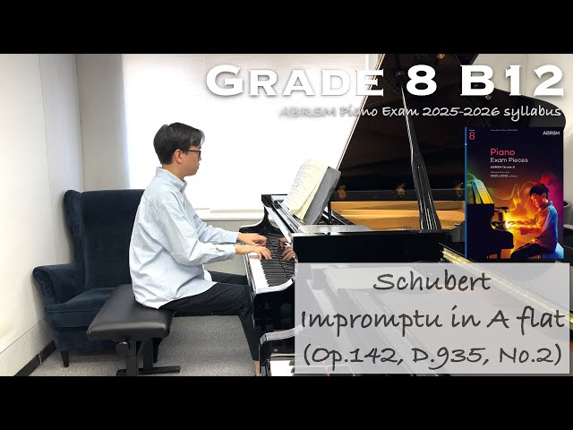 Grade 8 B12 | Schubert - Impromptu in A flat (D.935, No.2) | ABRSM Piano 2025-2026 | Stephen Fung