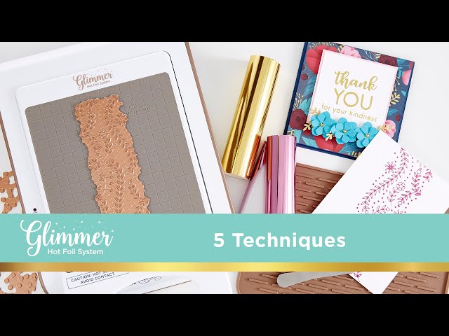 Top 5 Glimmer Hot Foil Techniques