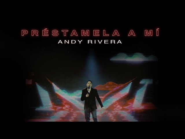 Andy Rivera - Préstamela a Mí [Official Video]