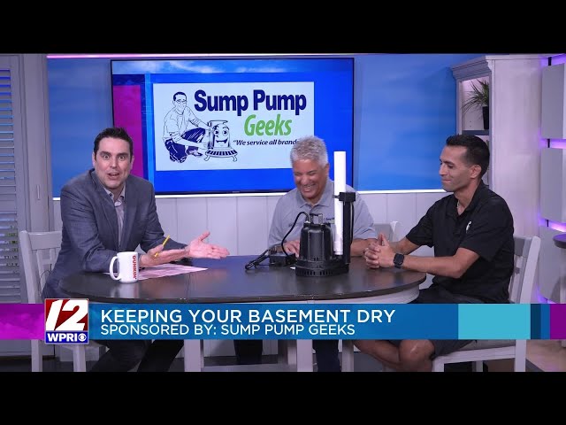 Sump Pump Geeks can deliver you peace of mind and a dry basement - The Rhode Show