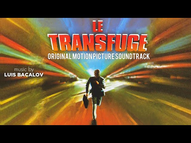 Luis Bacalov • Le Transfuge (Original Motion Picture Soundtrack)