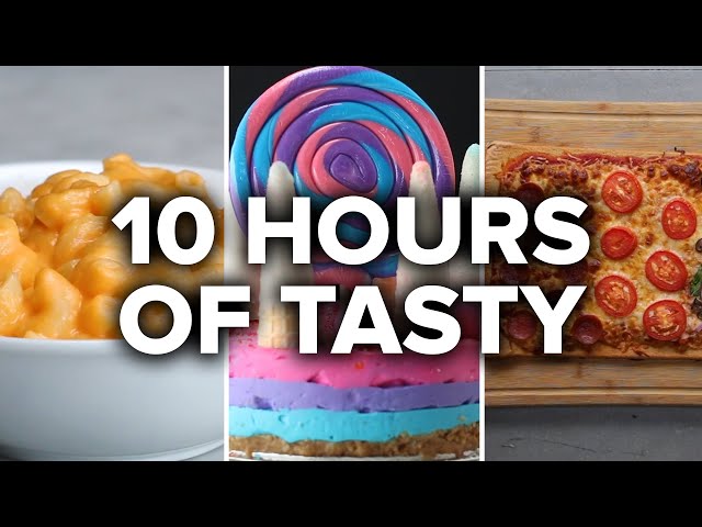 10 Hours Of Tasty Recipes! • Tasty Recipes