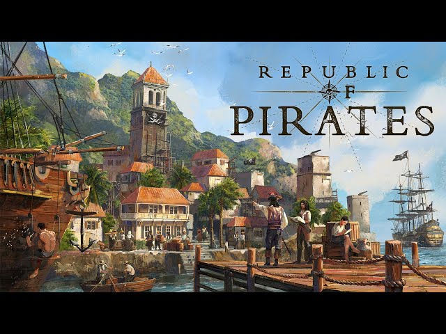 Create Your Pirate Utopia in Republic of Pirates!