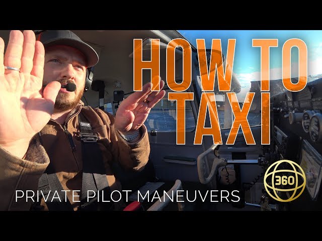 How to fly in 360 & VR: Taxi an Airplane