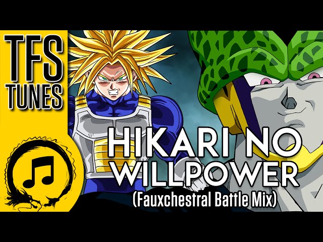 DragonBall Z Abridged MUSIC: Hikari no Willpower - (Fauxchestral Battle Mix) TRUNKS VS CELL DBZA