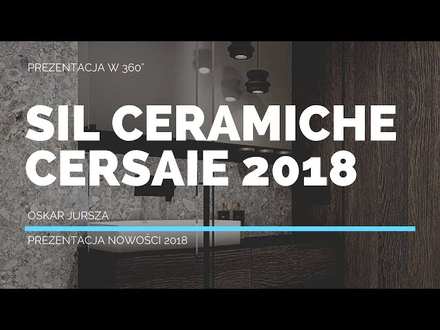 SIL Ceramiche @ Cersaie 2018 - Video 360 [oskarjursza.com]
