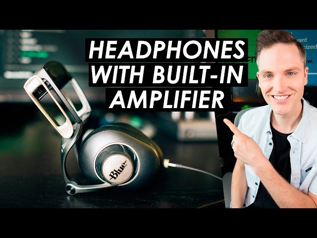 Headphones with Amplifier Built-In? — Blue Sadie Headphones Review