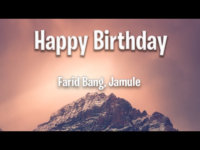 Farid Band, Jamule - Happy Birthday (Lyrics)