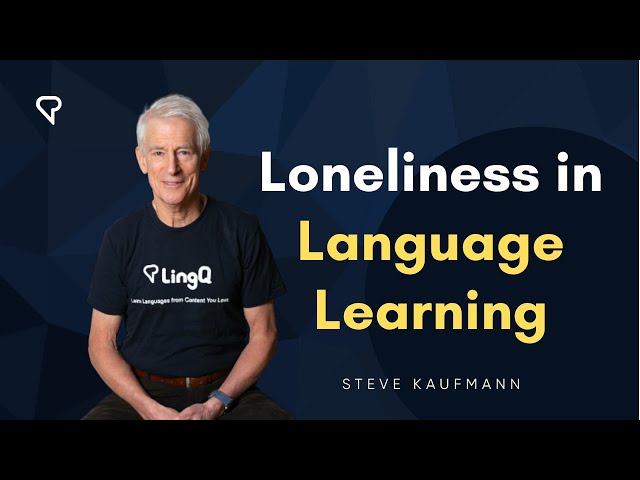 Loneliness in Language Learning