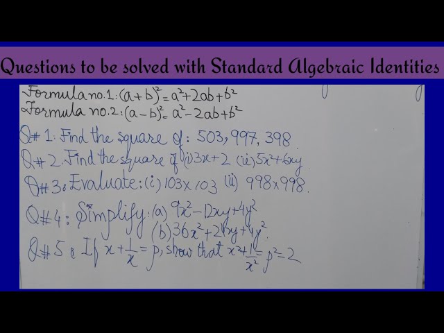 How to identify the questions solve with standard algebraic identities
