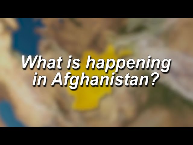 What is happening in Afghanistan? Expert explains what you need to know | ABC7