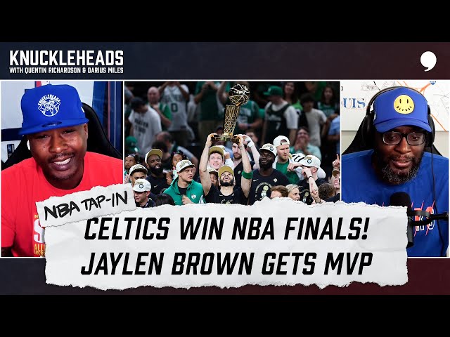 NBA Tap In: Q + D React to the Boston Celtics Winning the 2024 NBA Finals
