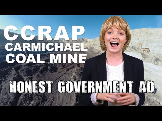 Honest Government Ad | Adani Coal Mine