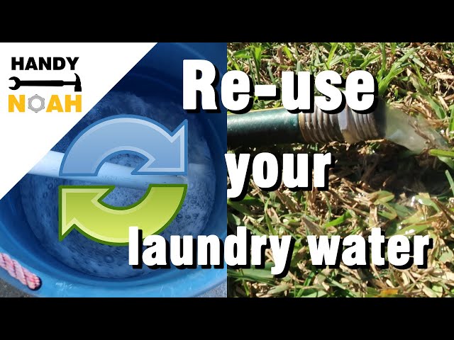 DIY - Water saving system, collect and re-use %100 of your laundries water and irrigate your lawn