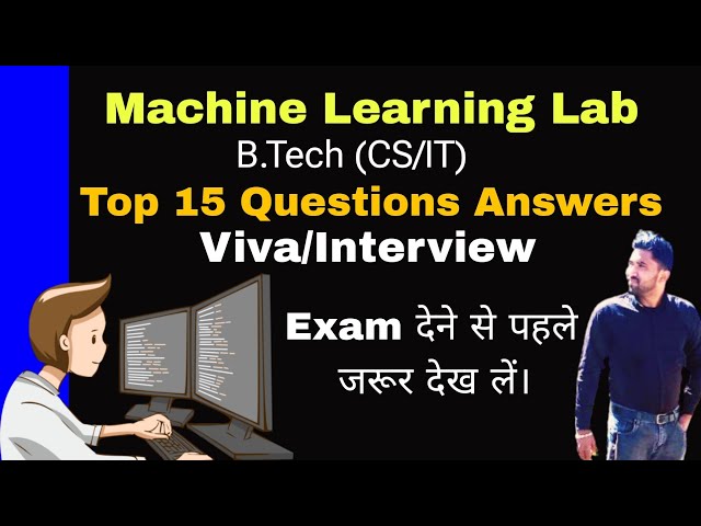Machine Learning lab Viva questions| ML lab Viva Questions Answers