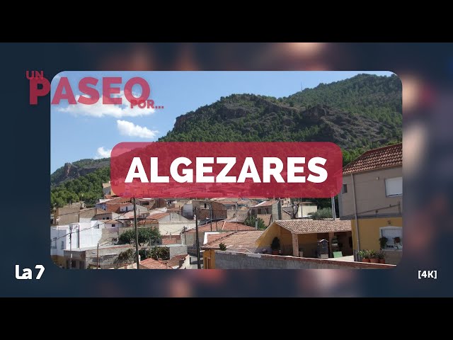 Un paseo por... Algezares (4K) | La 7