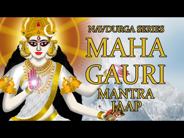 Mahagauri Jaap Mantra 108 Repetitions ( Navdurga Series )
