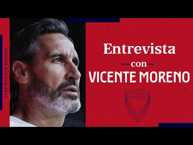Vicente Moreno: “El objetivo es que la afición se sienta orgullosa de Osasuna cada día”