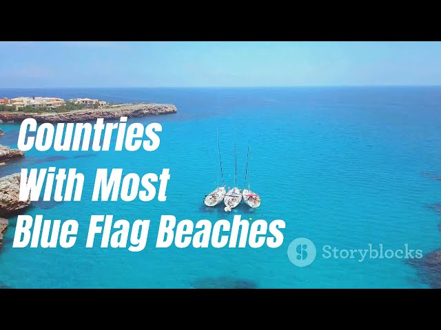 10 Countries With Most Blue Flag Beaches