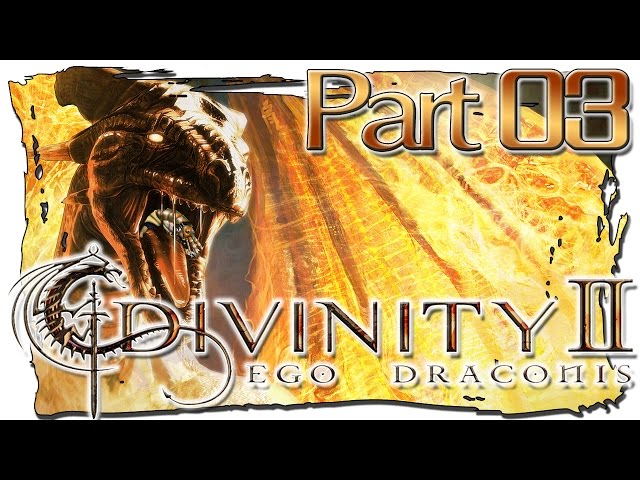 Divinity 2 - Ego Draconis | Part 03 | Richard, der arrogante Champion [German/Blind/Let'sPlay]