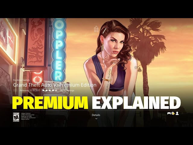 What is Grand Theft Auto V: Premium Edition | GTA V Explained
