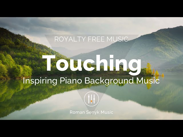 Touching - Royalty Free/Music Licensing