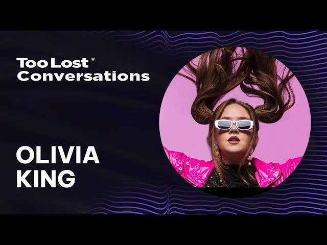 Olivia King | Too Lost Conversations Ep. 12 (Full Interview)