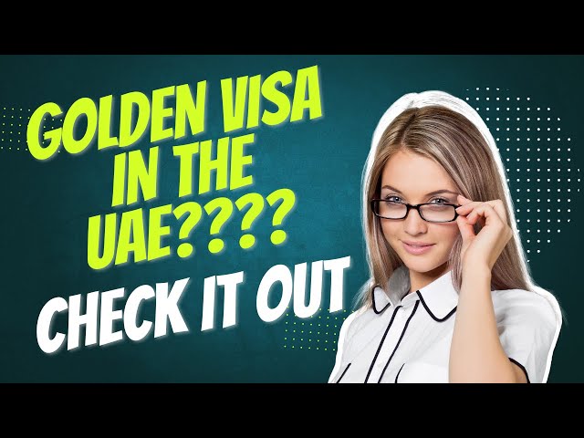Golden Visa in the UAE