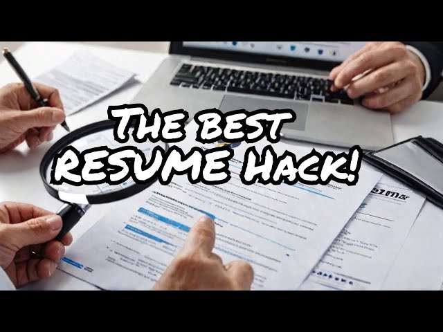 Land Your Dream Job with This Resume Hack