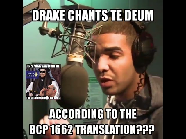 Drake - Te Deum Laudamus