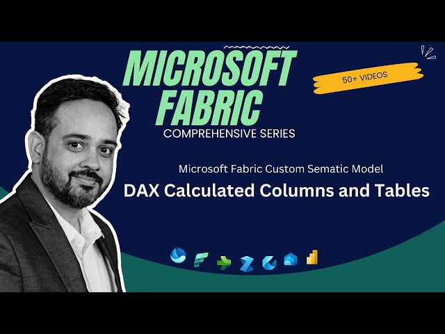 Supercharge Your Data Analysis: DAX Calculated Columns & Tables in Microsoft Fabric (New Feature!)