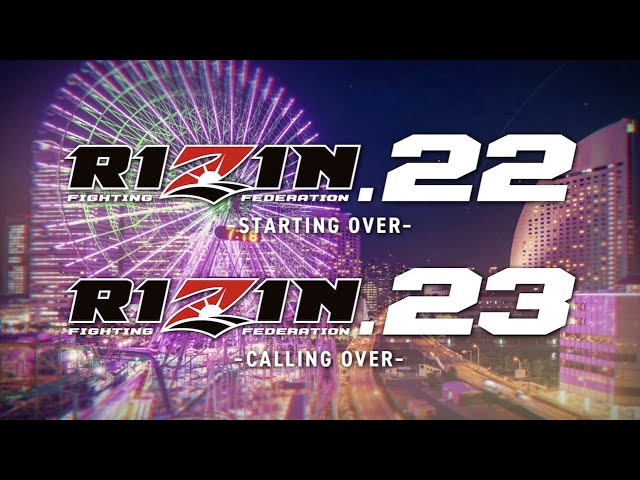 RIZIN.22 / RIZIN.23 in YOKOHAMA | Official Trailer