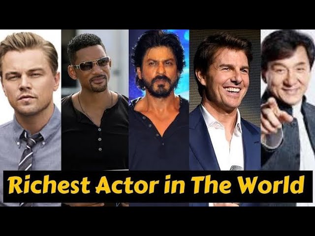 Top 10 Richest Actors in The World 2020