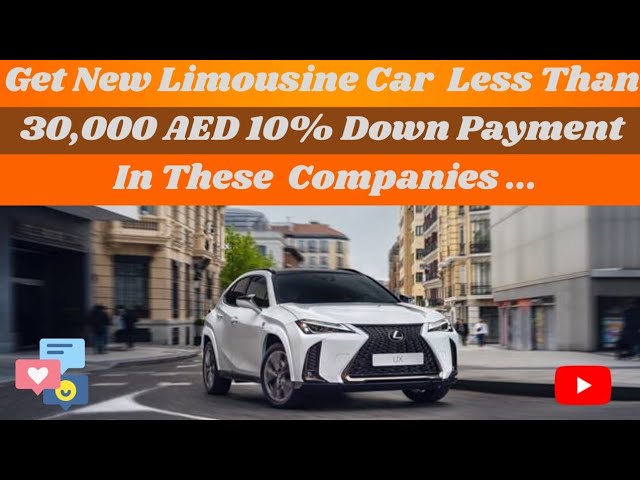 Limousine Car Less Than 30,000 AED And Less Then 10% Down Payment....