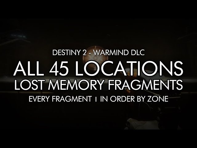 Destiny 2 - All 45 Lost Memory Fragment Locations - In Order By Zone