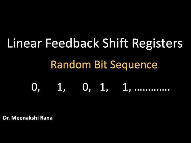 Linear Feedback Shift Register Method For Random Sequnecs of Bits