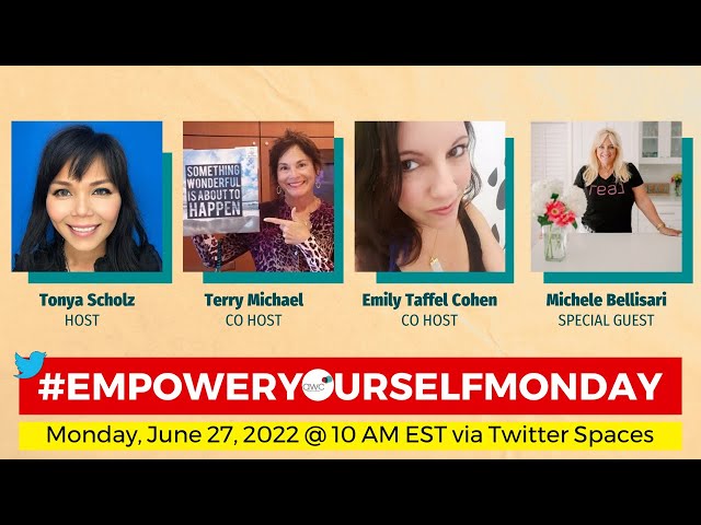 #EmpowerYourselfMonday (EPS 25): Chat with Michele Bellisari!