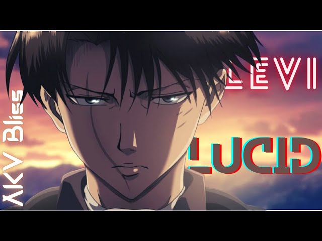 Levi - edit - LUCID