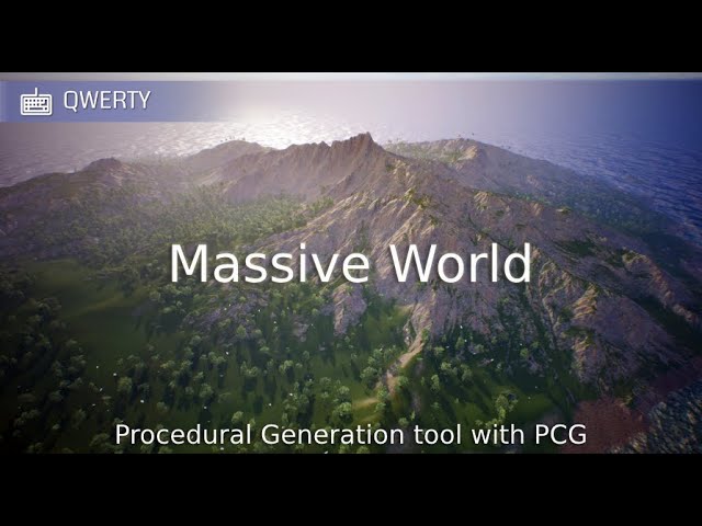 Massive World - Procedural Generation tool using PCG