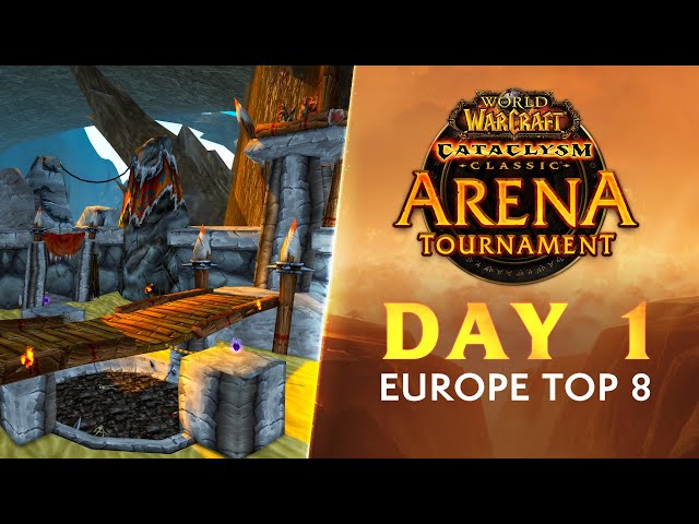 Cataclysm Classic Arena Tournament | Day 1