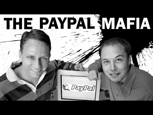 The Incredible Story of The PayPal Mafia
