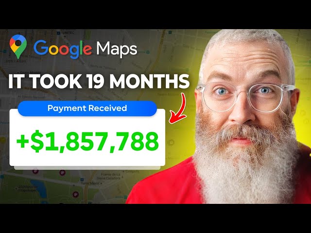 How I Made $2,000,000 With Google Maps (So You Can Just Copy Me)