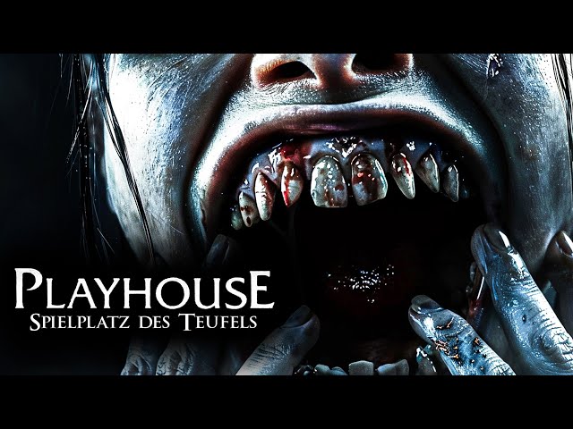 Playhouse - Spielplatz des Teufels (Spektakulärer HORROR THRILLER auf Deutsch, ganzer Horrorfilm)