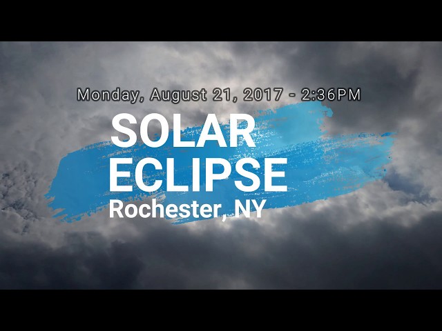 Solar Eclipse in Rochester, NY 2017 (English)