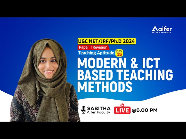 UGC NET Paper 1 Revision | Modern&ICT Based Teaching Method| TeachingAptitude| Day15| AiferEducation
