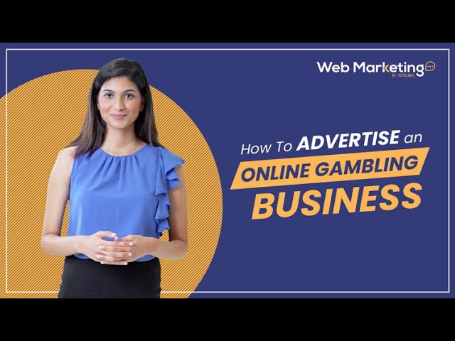 Web Marketing series by Totolinks | How To Advertise An Online Gambling Business?