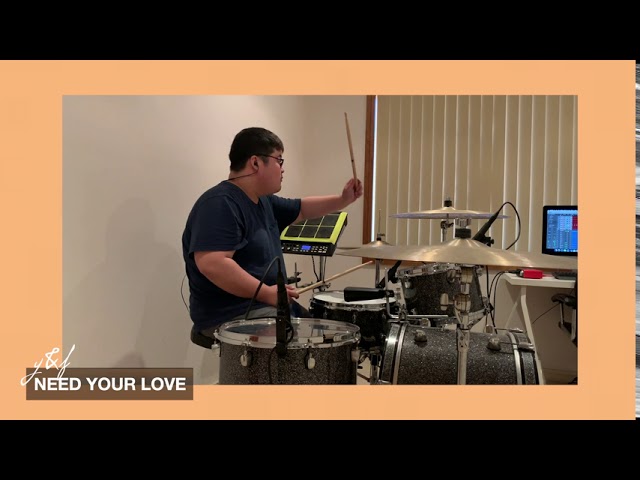 NEED YOUR LOVE / HILLSONG Y&F | FULL DRUM COVER